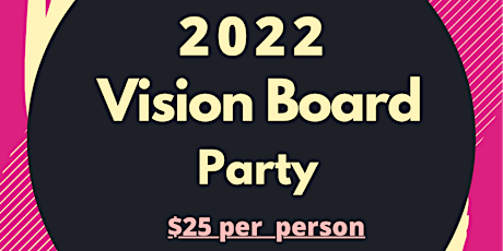 2022 Vision Board Party tickets