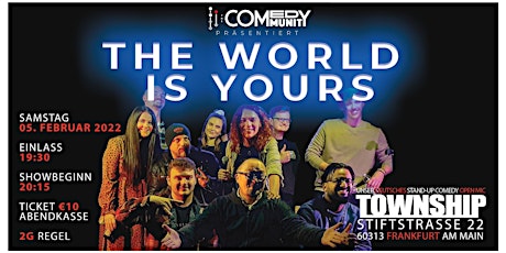 10 THE WORLD IS YOURS - Deutsches Open Mic im Township tickets