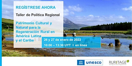 Taller  "Patrimonio Cultural y Natural para la Regeneración Rural en ALC" bilhetes