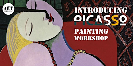 Introducing Picasso Painting Workshop tickets