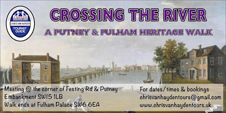 Crossing the River: A Putney & Fulham Heritage Walk tickets