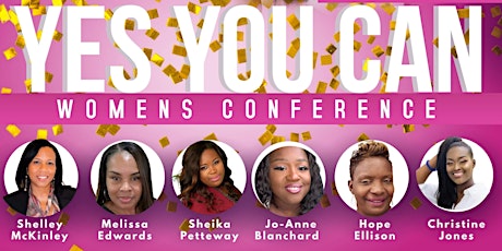 "YES YOU CAN" Women Conference HOUSTON! tickets