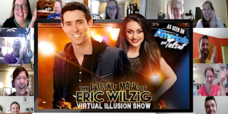 Virtual Extreme Magic & Illusion Show -- 100% to Charity Event! tickets