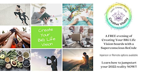 BIG L.I.F.E. Vision Boarding Workshop and Superconscious ReCode primary image