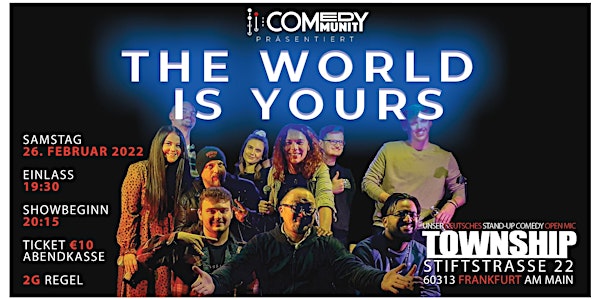 Nr.16 - THE WORLD IS YOURS - Deutsches Open Mic im Township