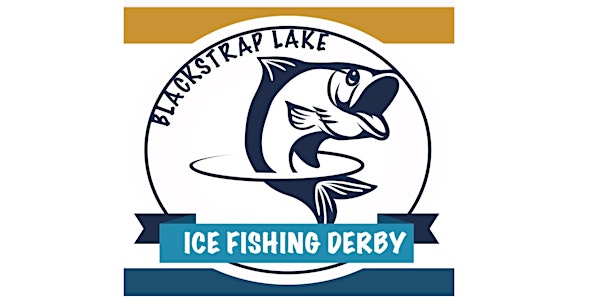 Blackstrap Ice Fishing Derby 2022-Resort Village of Shields