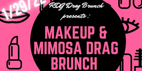 RDG drag brunch presents : makeup & mimosas