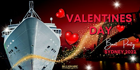 Billionaire Yacht Club - Valentines Day - BOAT PARTY  tickets