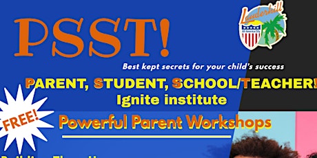 Ignite Empowerment PSST! FREE Parent Workshops tickets