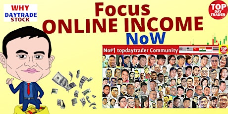 WE must  Focus new ONLINE INCOME NOW ,  moving forward or  REMAIN the SAME tickets
