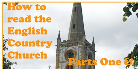 "How to 'read' the English Country Church" (Zoom Hybrid) tickets
