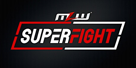 MLW SuperFight (Major League Wrestling TV Taping)