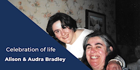Celebration of Life for Alison and Audra Bradley tickets