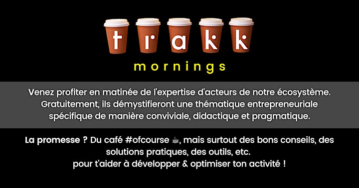 Image pour TRAKK Morning // Comment exploiter un réseau d'affaire ? Trucs et astuces 