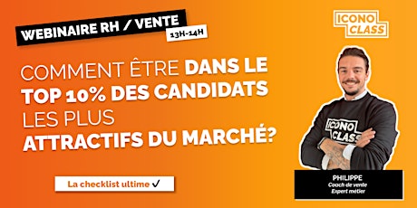 Image principale de COMMENT ÊTRE DANS LE TOP 10% DES CANDIDATS LES PLUS ATTRACTIFS DU MARCHÉ?