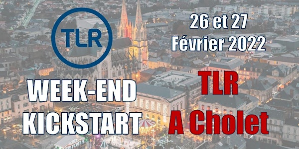 Week-End Kickstart The Last Reformation à Cholet
