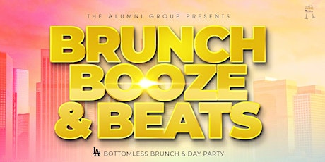 Brunch, Booze, & Beats: Bottomless Brunch & Day Party L.A. MLK Weekend tickets
