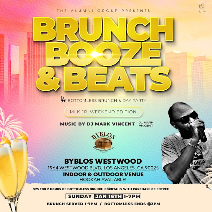 
		Brunch, Booze, & Beats: Bottomless Brunch & Day Party L.A. MLK Weekend image
