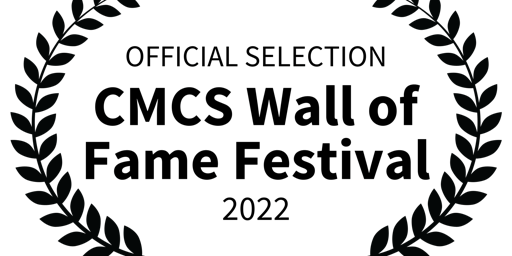 CMCS Wall of Fame Film Festival 2022