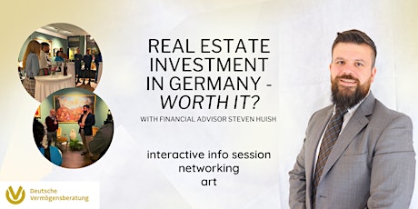 Real Estate Investment in Germany - Worth It? | Info, Networking & Art Tickets