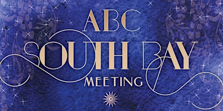 ABC South Bay May Meeting primary image