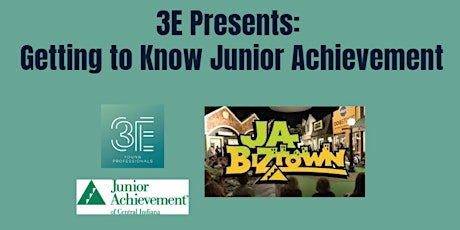 3E Presents: Getting to Know Junior Achievement Event tickets