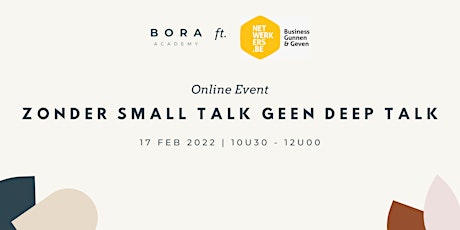 Online webinar: zonder Small talk geen Deep talk tickets
