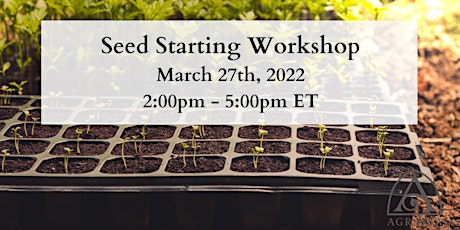 Seed Starting Workshop tickets