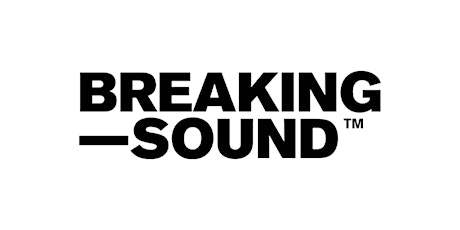 Breaking Sound NYC (Unpublished +) feat. Christina Li  + more tickets