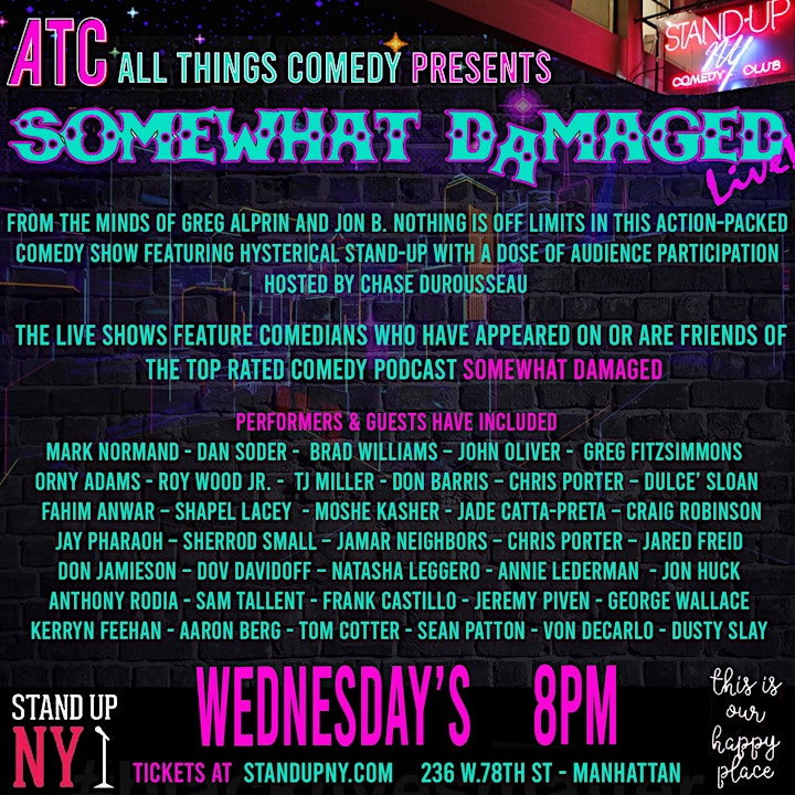 
		ATC Presents Somewhat Damaged Feat. NYC Best Comedians! image
