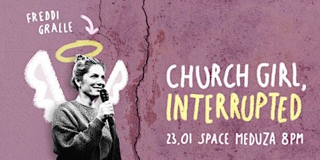 Freddi Gralle | Church Girl, Interrupted | Comedy Special Tickets