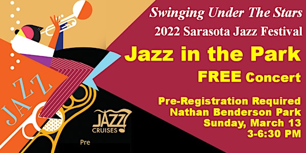 Jazz In The Park Schedule 2022 Free Jazz In The Park Concert Tickets, Sun, Mar 13, 2022 At 3:00 Pm |  Eventbrite
