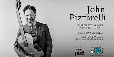 John Pizzarelli Live Jazz Dinner Event in Durango March 25th & 26th tickets