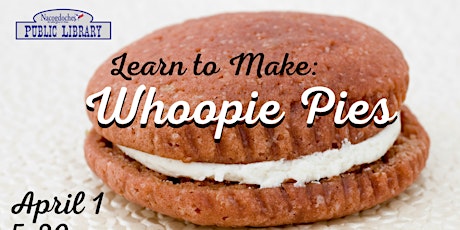 Learn to Make: Whoopie Pies tickets