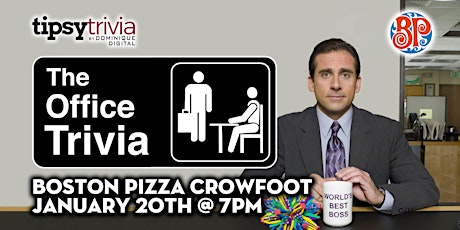 The Office Trivia - Jan 20th, 7:00pm - Boston Pizza Crowfoot Calgary tickets
