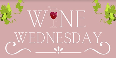 Wine Wednesday Paint & Sip  (Willowbend Location)