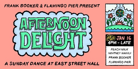 Frank Booker & Flamingo Pier present AFTERNOON DELIGHT primary image