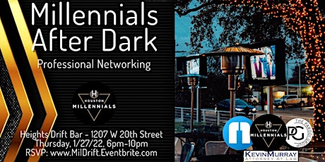 Millennials After Dark Professional Networking @ the Popular Drift Bar tickets