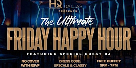 The Ultimate Friday Happy Hour @ Headquarters  (1/28/22) tickets