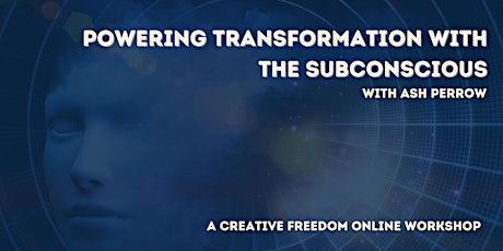 Powering Transformation Using the Subconscious - Workshop tickets
