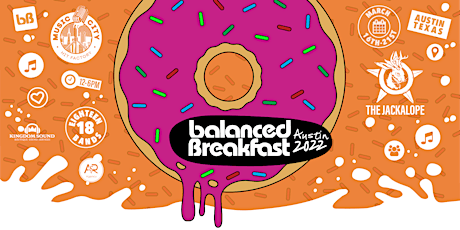 BALANCED BREAKFAST 2-DAY SHOWCASE with Music City SF During SxSW 2022 tickets