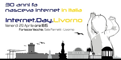 Immagine principale di Internet Day Livorno | Festeggiamo i primi 30 anni di Internet in Italia 