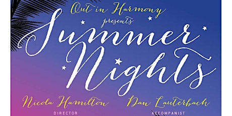 Out in Harmony Celebrates Summer Nights primary image
