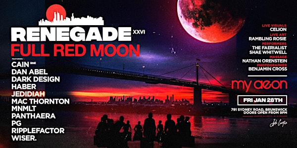 Renegade XXVI: Full Red Moon