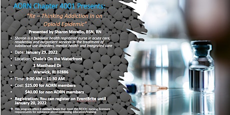 AORN RI CHAPTER PRESENTS: RE-THINKING ADDICTION IN AN OPIOID EPIDEMIC tickets