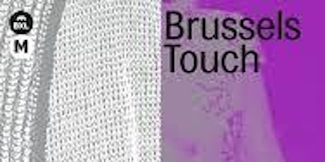 La Libre Explore : Exposition Brussels Touch au musée Mode & Dentelle tickets