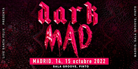 DarkMAD  14  y 15 Octubre, 2022 entradas