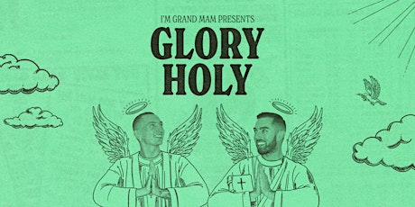 Glory Holy Dublin 3.2.22 tickets