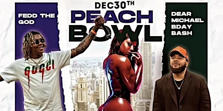 PEACH BOWL AFTERPARTY @ ONYX ATL | DEC 30, 2021 | HOSTED BY FEDD THE GOD