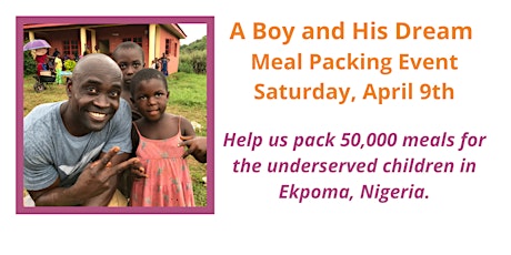 A Boy and His Dream Meal Packing Event tickets